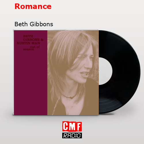 Romance – Beth Gibbons