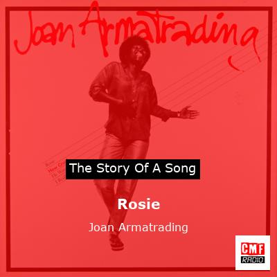 Rosie – Joan Armatrading