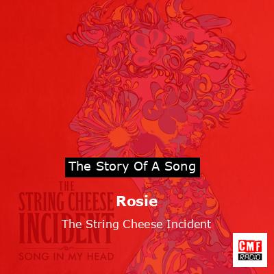 Rosie – The String Cheese Incident