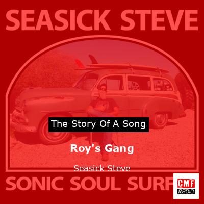 Roy’s Gang – Seasick Steve
