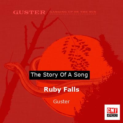Ruby Falls – Guster