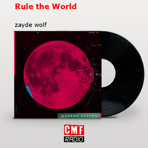 final cover Rule the World zayde wolf