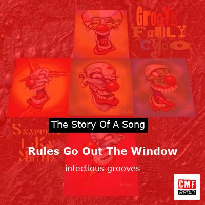 Rules Go Out The Window – infectious grooves