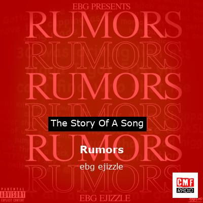 Rumors – ebg ejizzle