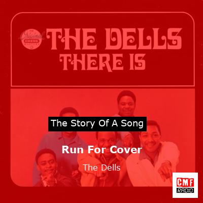 Run For Cover – The Dells