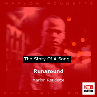 Runaround – Marlon Roudette