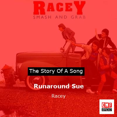 Runaround Sue – Racey