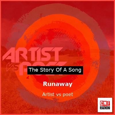 Runaway – Artist vs poet