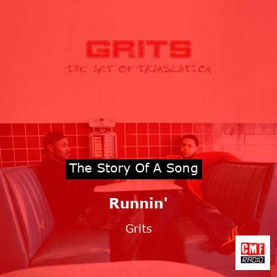 Runnin’ – Grits