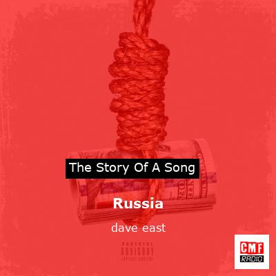 Russia – dave east