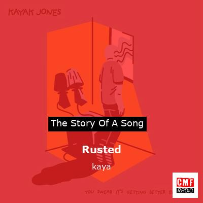Rusted – kaya