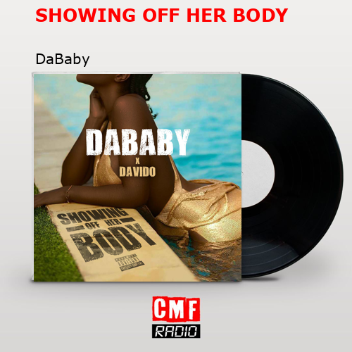 final cover SHOWING OFF HER BODY DaBaby