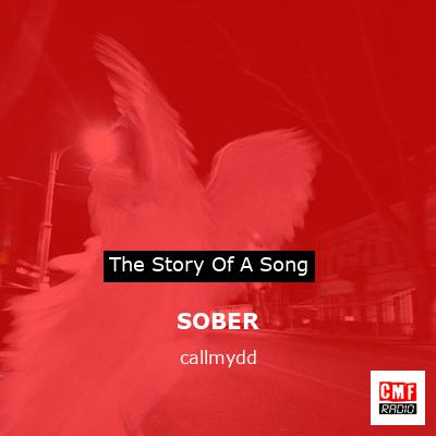 SOBER – callmydd