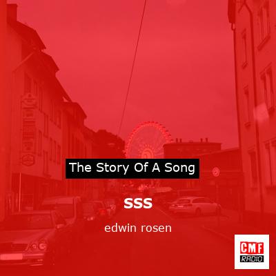 SSS – edwin rosen