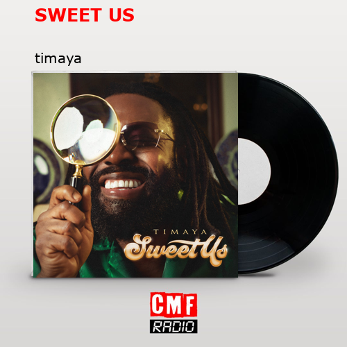 SWEET US – timaya