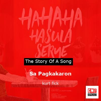 Sa Pagkakaron – kurt fick
