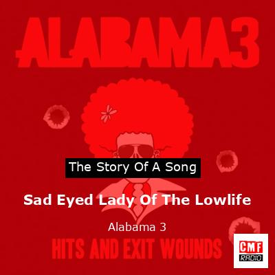 Sad Eyed Lady Of The Lowlife – Alabama 3