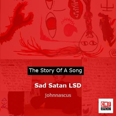 final cover Sad Satan LSD johnnascus