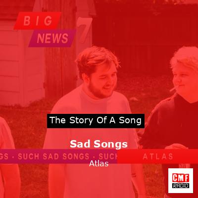 final cover Sad Songs Atlas