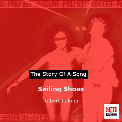 Sailing Shoes – Robert Palmer