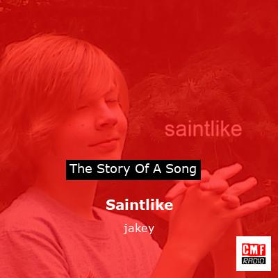 Saintlike – jakey