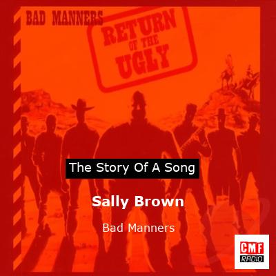 Sally Brown – Bad Manners