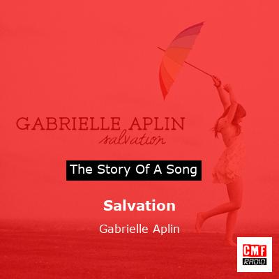 Salvation – Gabrielle Aplin