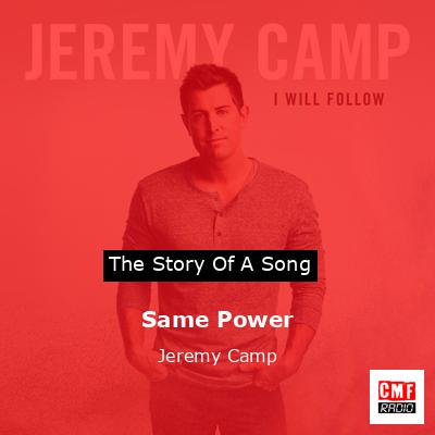 Same Power – Jeremy Camp