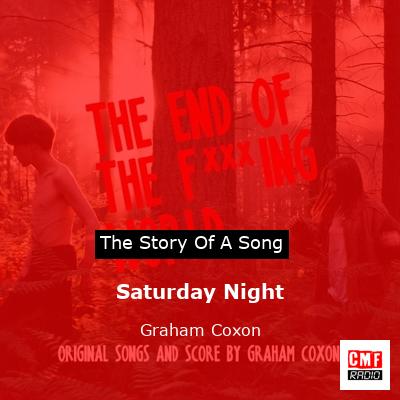 Saturday Night – Graham Coxon