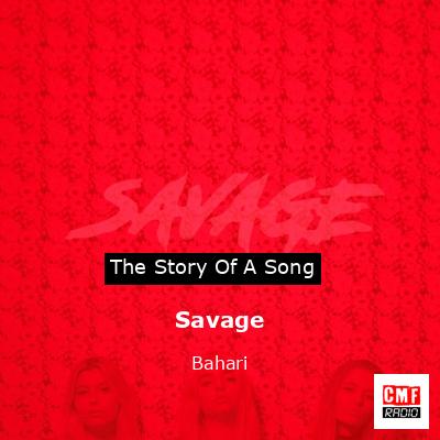Savage – Bahari