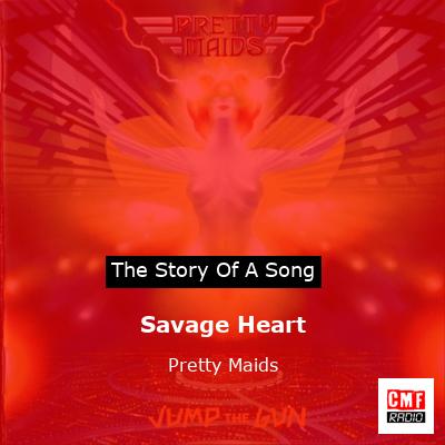 final cover Savage Heart Pretty Maids