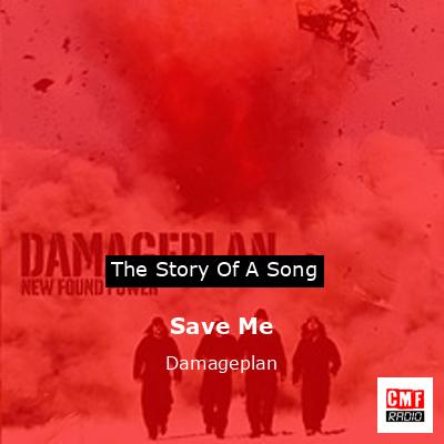 Save Me – Damageplan