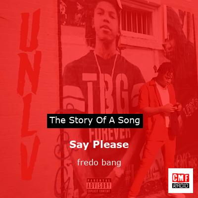 Say Please – fredo bang