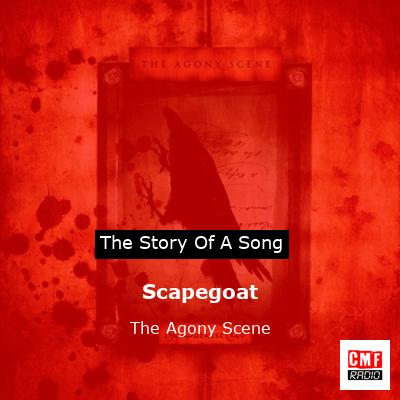 Scapegoat – The Agony Scene