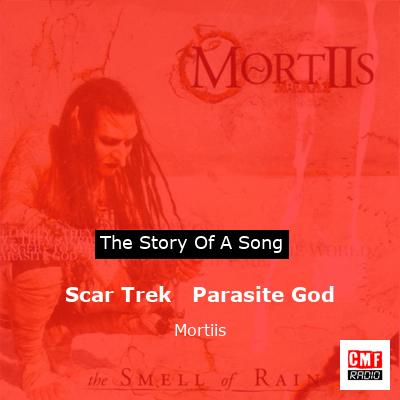 Scar Trek   Parasite God – Mortiis