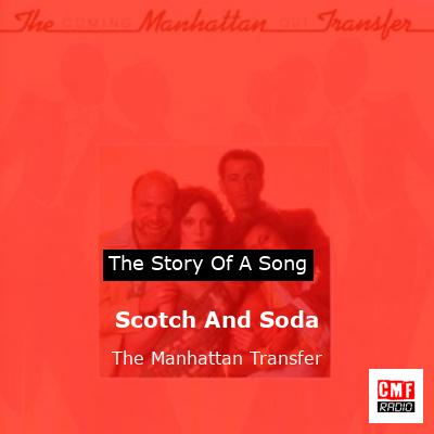 Scotch And Soda – The Manhattan Transfer