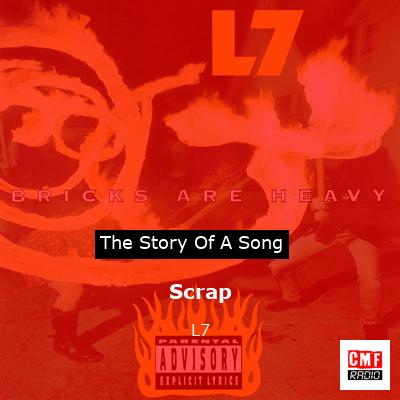 Scrap – L7