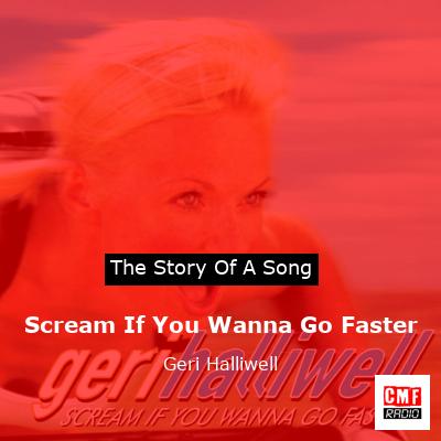 final cover Scream If You Wanna Go Faster Geri Halliwell