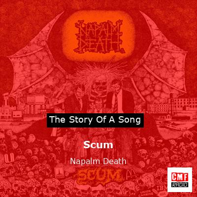 Scum – Napalm Death