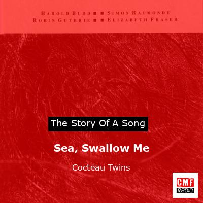 final cover Sea Swallow Me Cocteau Twins