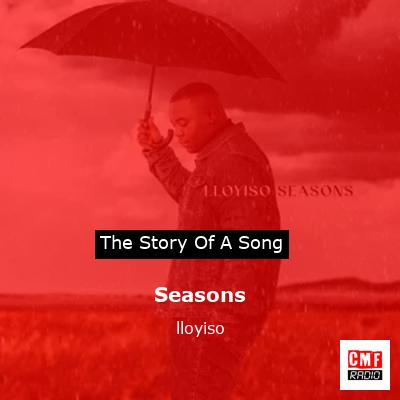 Seasons – lloyiso