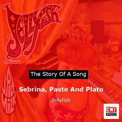final cover Sebrina Paste And Plato Jellyfish