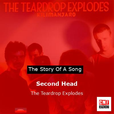 Second Head – The Teardrop Explodes