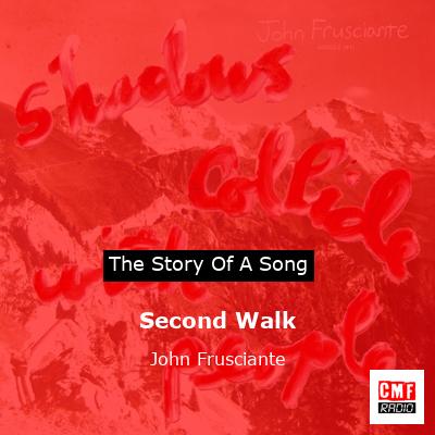 Second Walk – John Frusciante