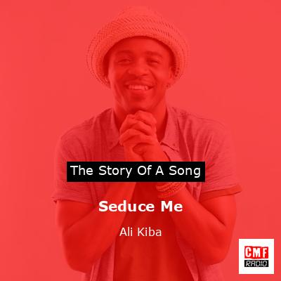 Seduce Me – Ali Kiba