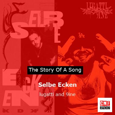 Selbe Ecken – lugatti and 9ine