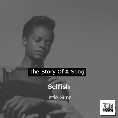 Selfish – Little Simz
