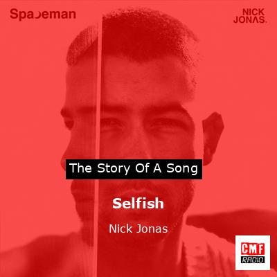 Selfish – Nick Jonas
