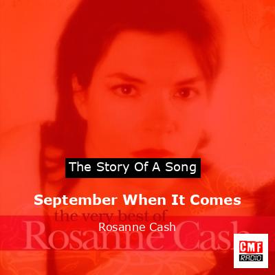 September When It Comes – Rosanne Cash