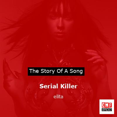 Serial Killer – elita